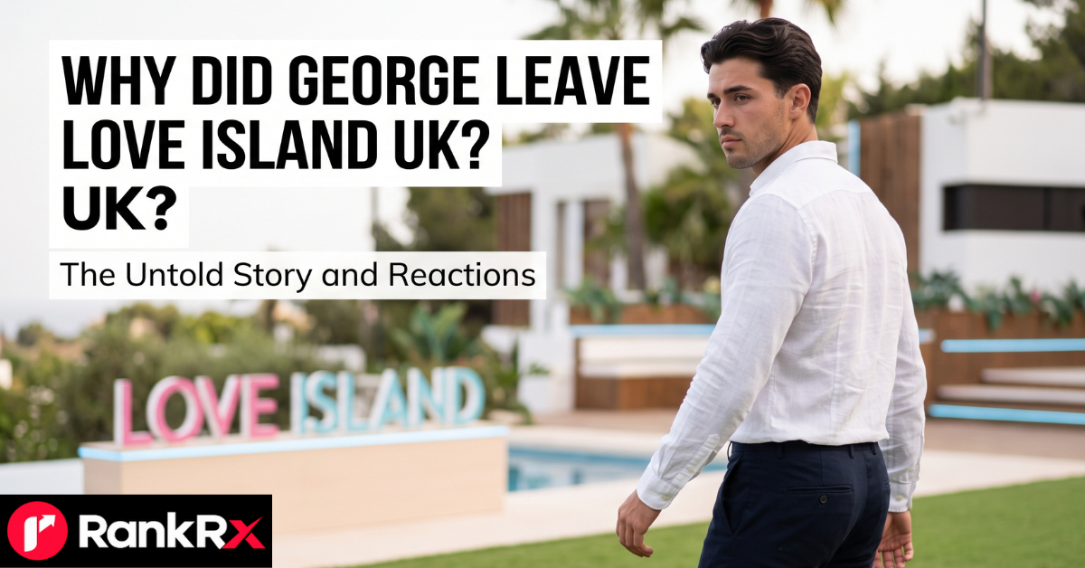 Love Island UK contestant George Knight before his sudden exit.